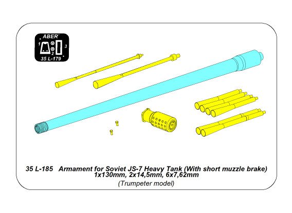 ABR-35-L-185  Дополнения для  Armament for Soviet JS-7 Heavy Tank (With short muzzle brake) 1x130mm, 2x14,5mm, 6x7,62mm для Trumpeter 1/35
